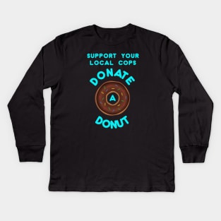 Donate a Donut Kids Long Sleeve T-Shirt